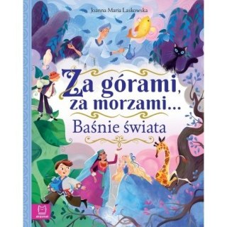 ZA GÓRAMI, ZA MORZAMI BAŚNIE