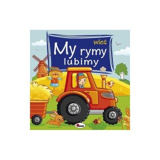 My rymy lubimy wieś AWM WYDAWNICTWO