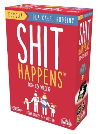 SHIT HAPPENS GRUNT TO RODZINKA